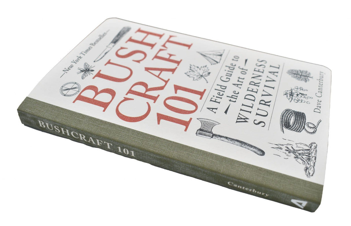 Bushcraft 101 A Field Guide To The Art Of Survival Book By Dave Canterbury