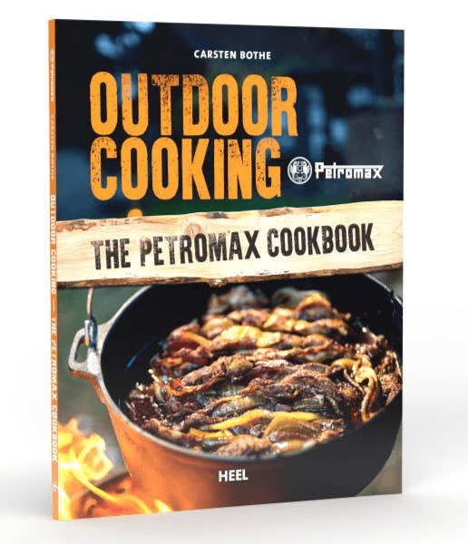 Petromax Outdoor Cooking Cook Book by Carsten Bothe