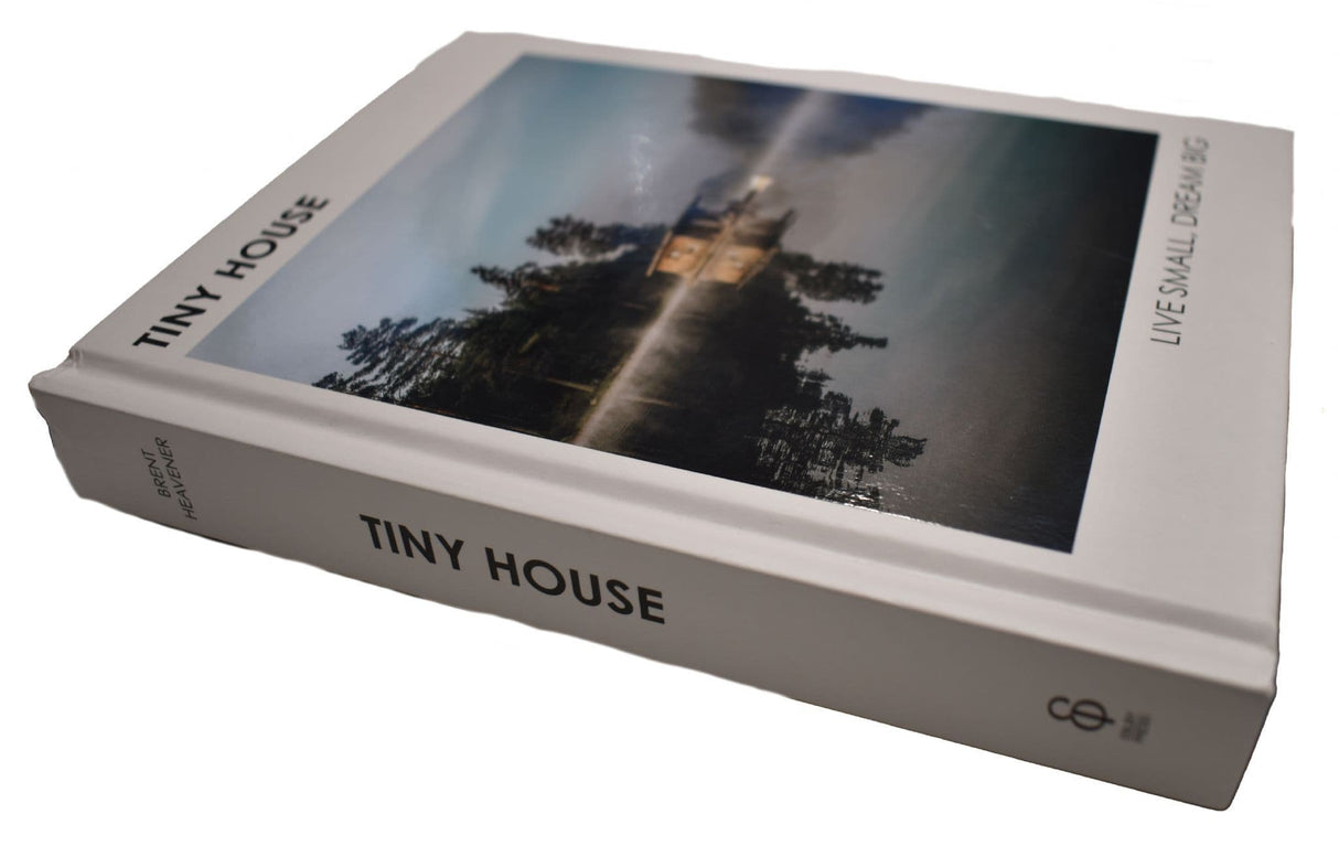 Tiny House Book By Brent Heavener